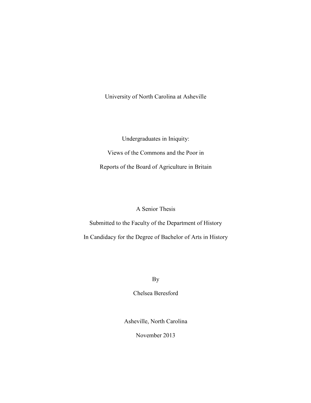 University of North Carolina at Asheville Undergraduates in Iniquity: Views of the Commons and the Poor in Reports of the Board