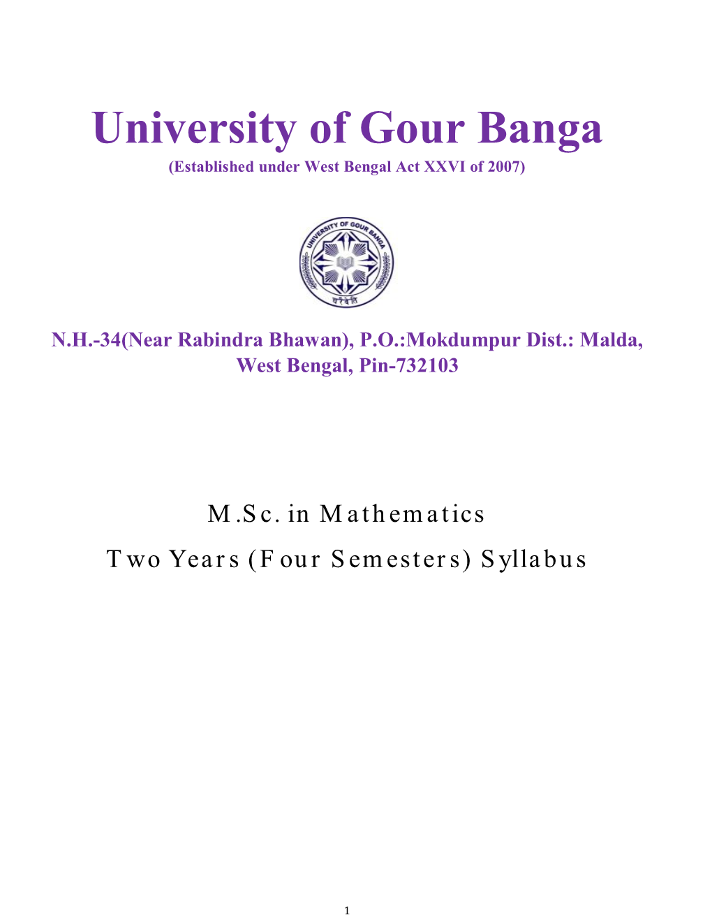 University of Gour Banga (Established Under West Bengal Act XXVI of 2007)