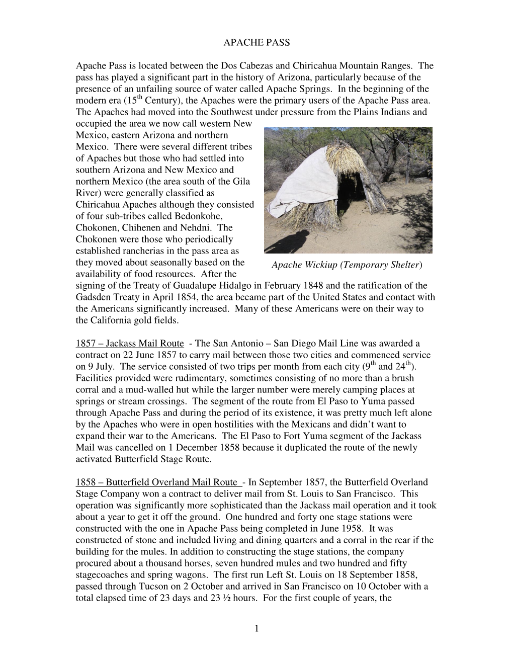 1 Apache Wickiup (Temporary Shelter) APACHE PASS Apache Pass Is Located Between the Dos Cabezas and Chiricahua Mountain Ranges