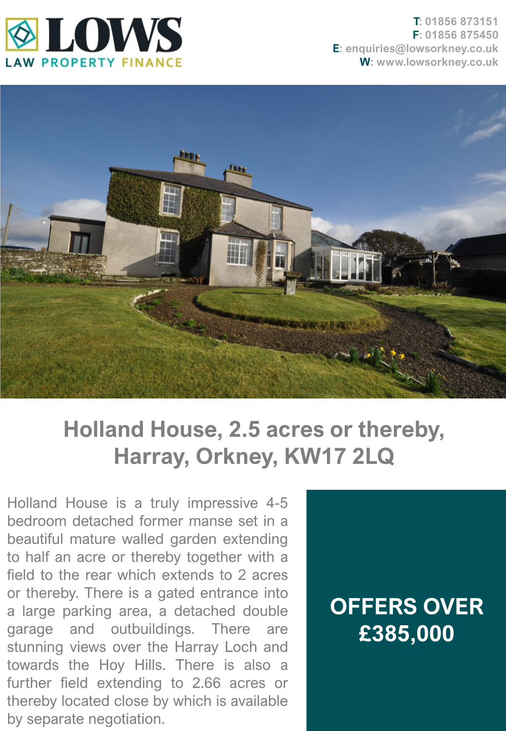 Holland House, 2.5 Acres Or Thereby, Harray, Orkney, KW17 2LQ