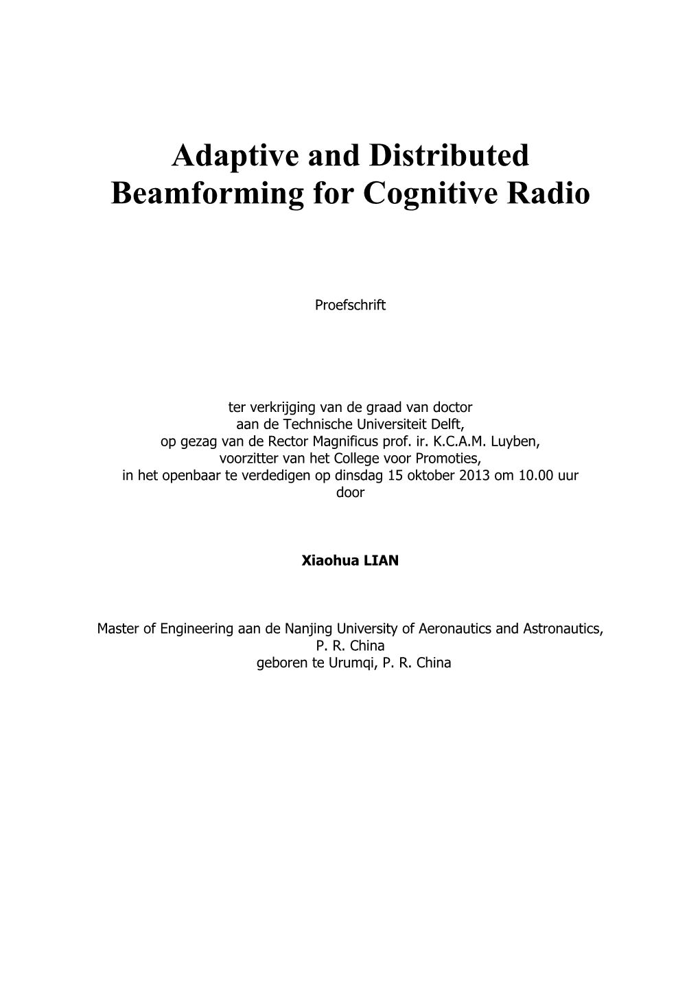 Adaptive and Distributed Beamforming for Cognitive Radio