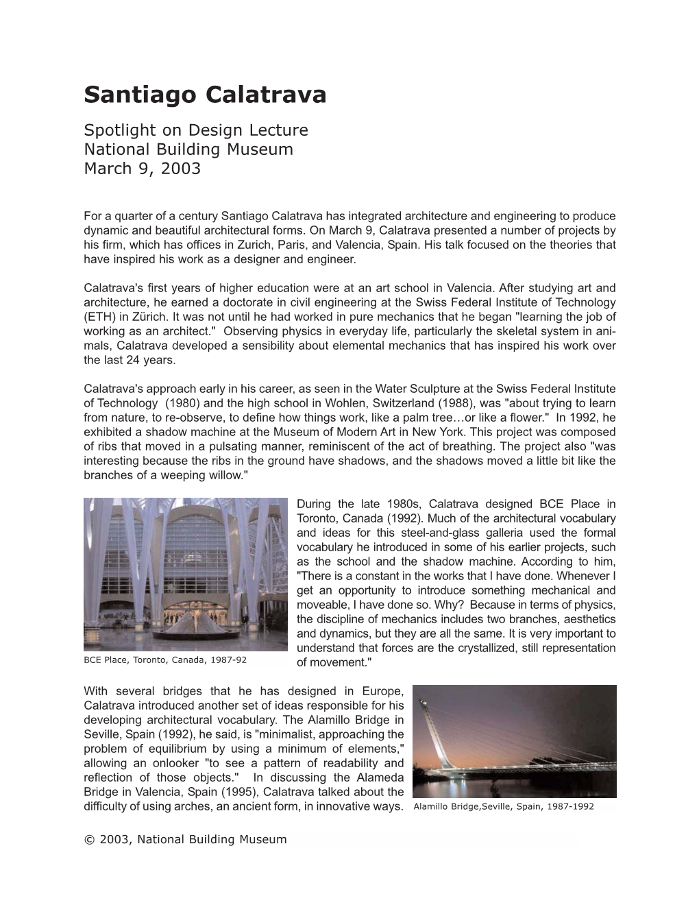 Santiago Calatrava Spotlight on Design Lecture National Building Museum March 9, 2003