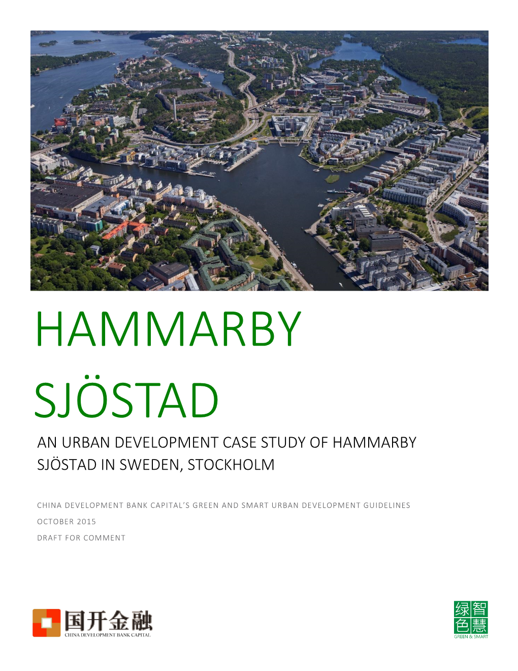 Hammarby Sjöstad an Urban Development Case Study of Hammarby