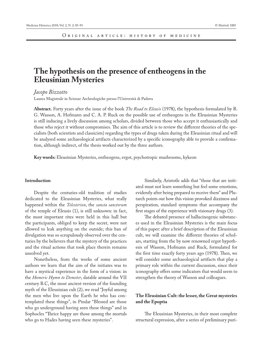 The Hypothesis on the Presence of Entheogens in the Eleusinian Mysteries Jacopo Bizzotto Laurea Magistrale in Scienze Archeologiche Presso L’Università Di Padova