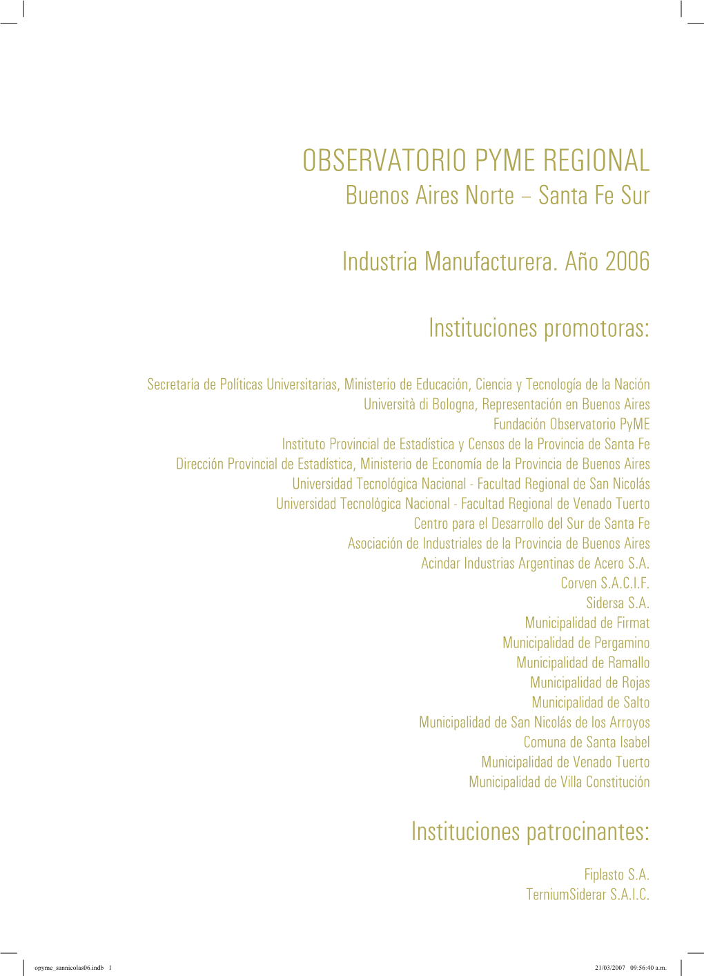 OBSERVATORIO PYME REGIONAL Buenos Aires Norte – Santa Fe Sur