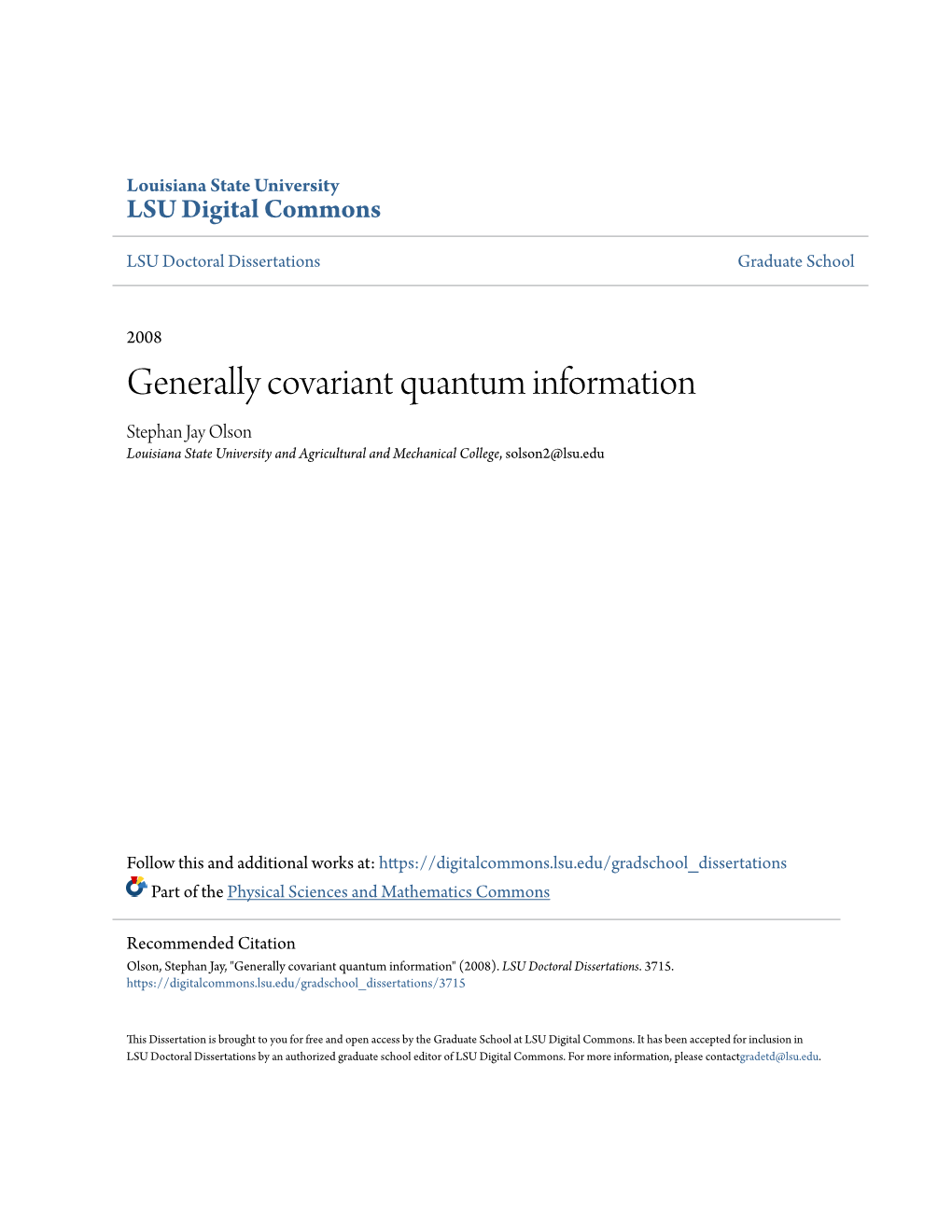 Generally Covariant Quantum Information Stephan Jay Olson Louisiana State University and Agricultural and Mechanical College, Solson2@Lsu.Edu