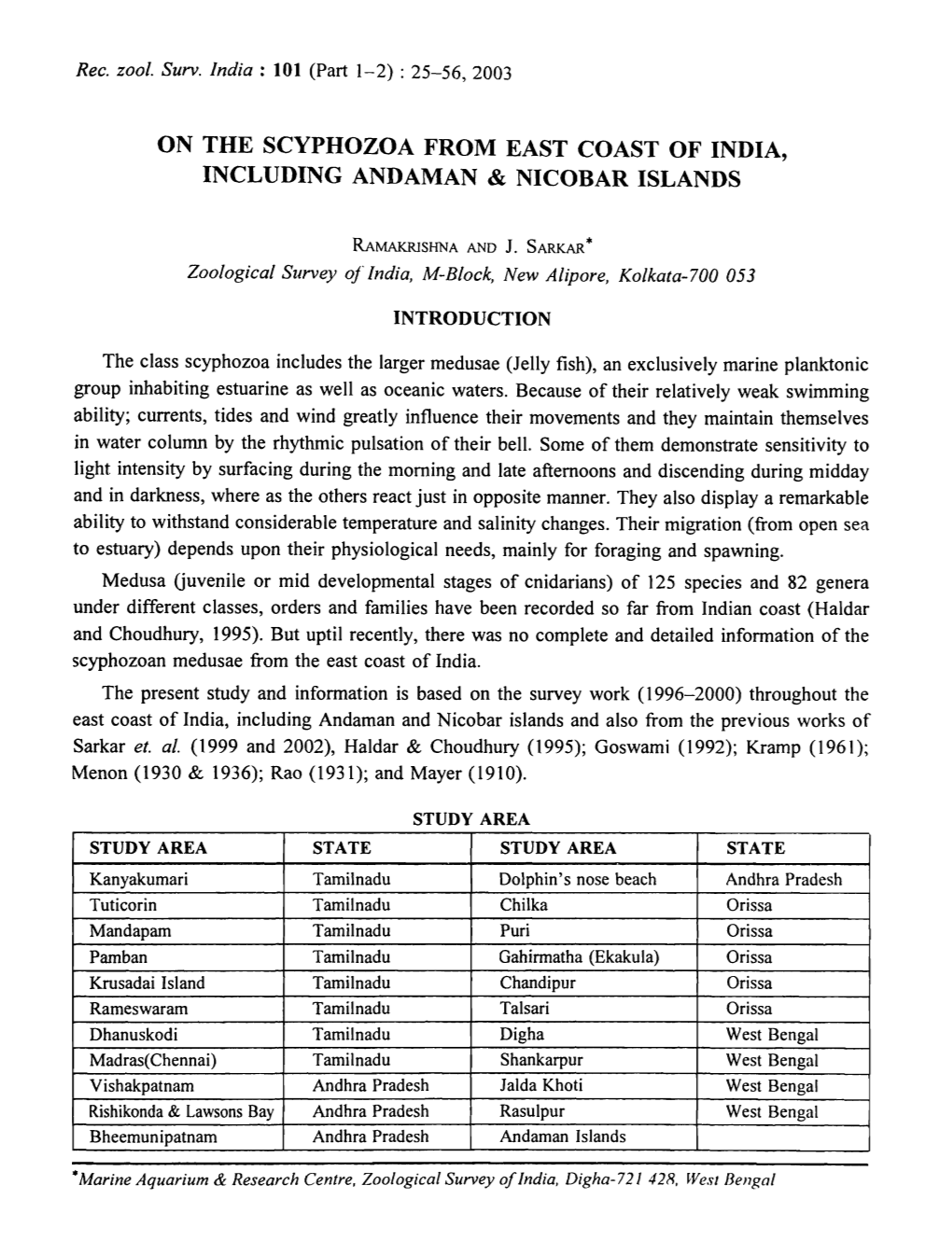 On the Scyphozoa from East Coast of India, Including Andaman & Nicobar