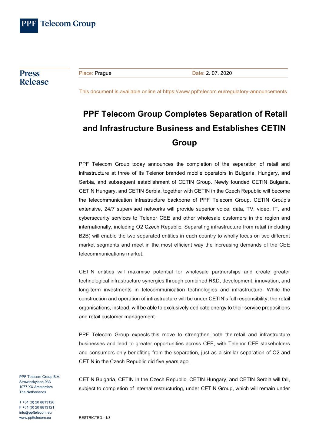 PPF Telecom Group Completes Separation of Retail and Infrastructure Business and Establishes CETIN Group