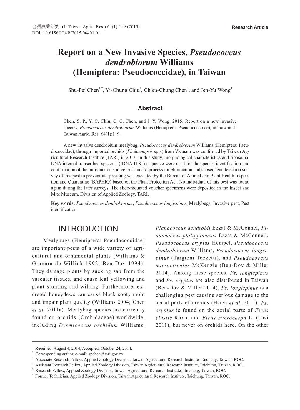 Report on a New Invasive Species, Pseudococcus Dendrobiorum Williams (Hemiptera: Pseudococcidae), in Taiwan
