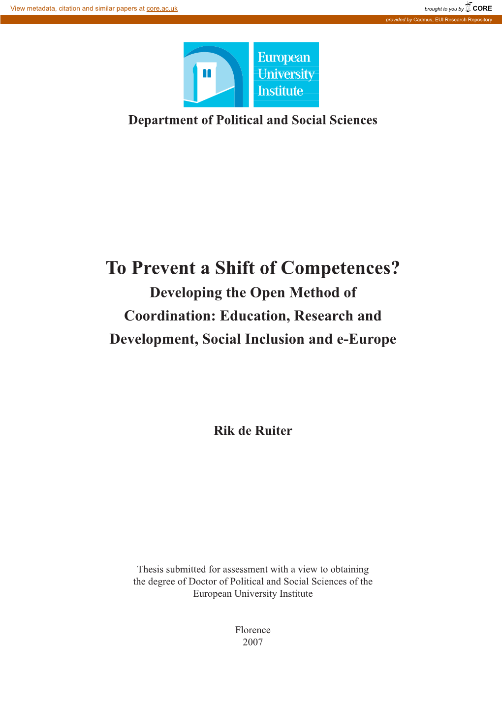 To Prevent a Shift of Competences? Developing the Open Method of Coordination: Education, Research and Development, Social Inclusion and E-Europe