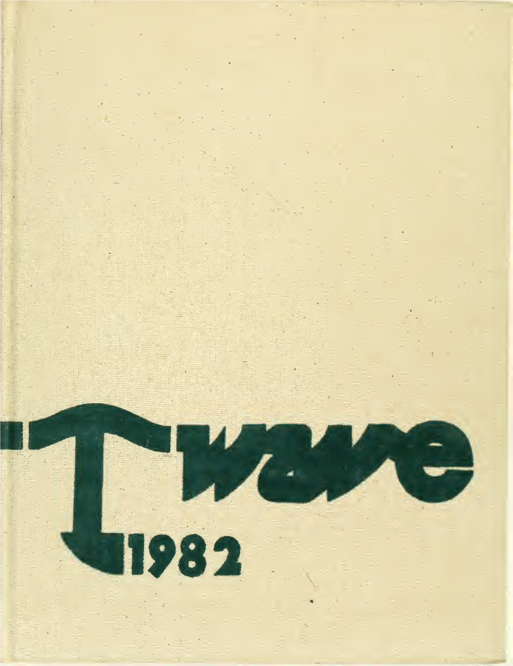 T-Wave [Yearbook] 1982