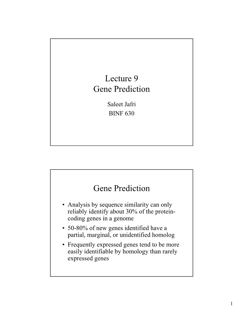 Lecture 9 Gene Prediction Gene Prediction