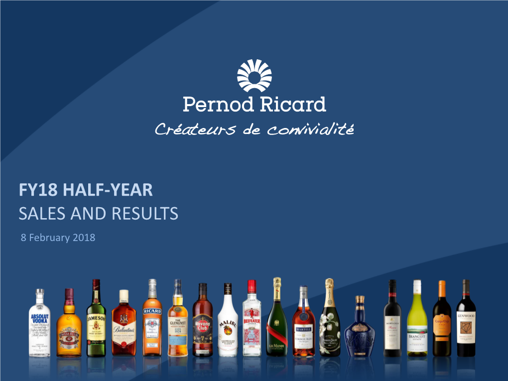 FY18 HALF-YEAR SALES and RESULTS 8 February 2018 Contents
