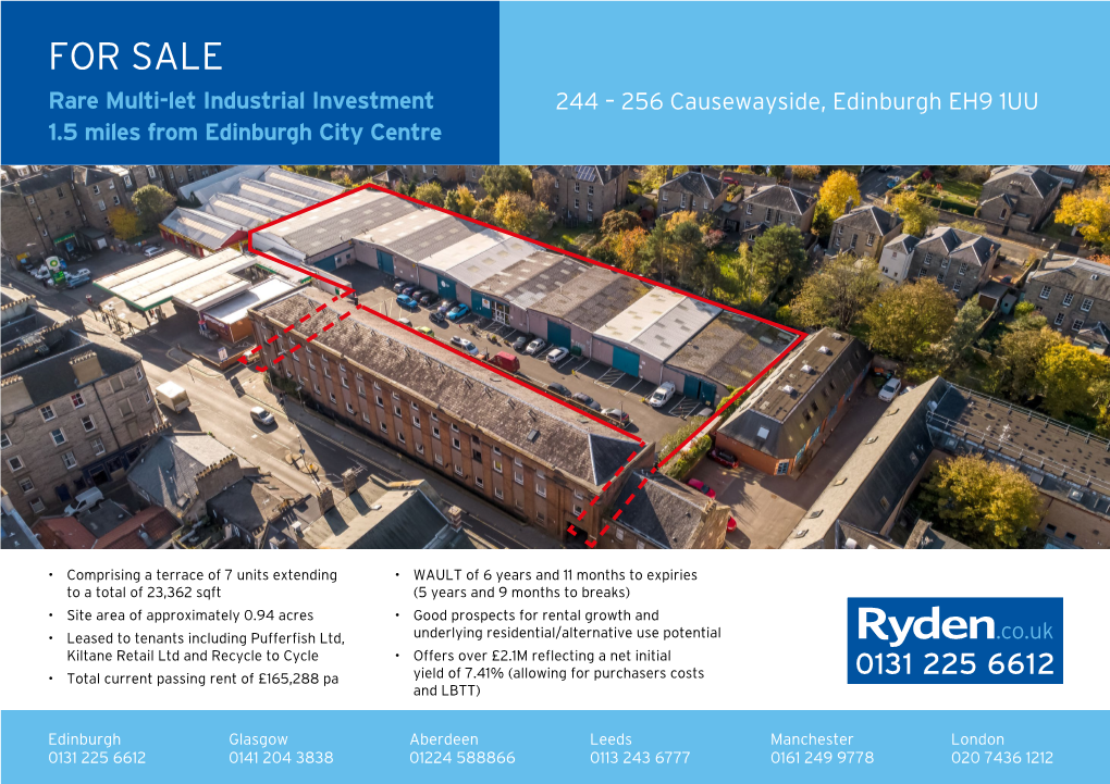 FOR SALE Rare Multi-Let Industrial Investment 244 – 256 Causewayside, Edinburgh EH9 1UU 1.5 Miles from Edinburgh City Centre