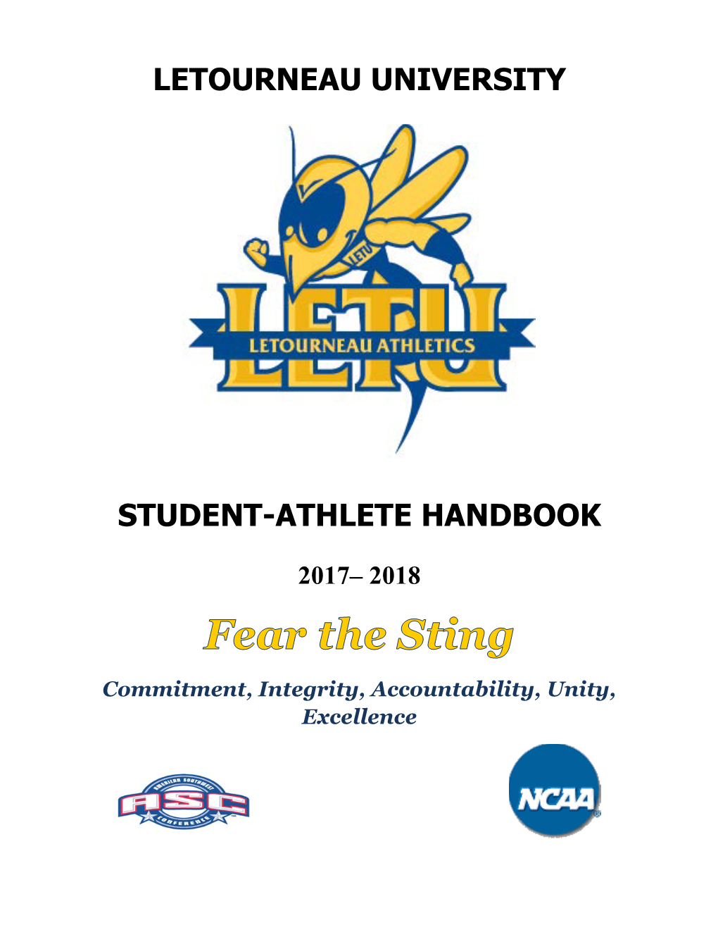 Letourneau University Student-Athlete Handbook and Have Been Given the Opportunity to Ask Questions About All Information and Policies in the Handbook