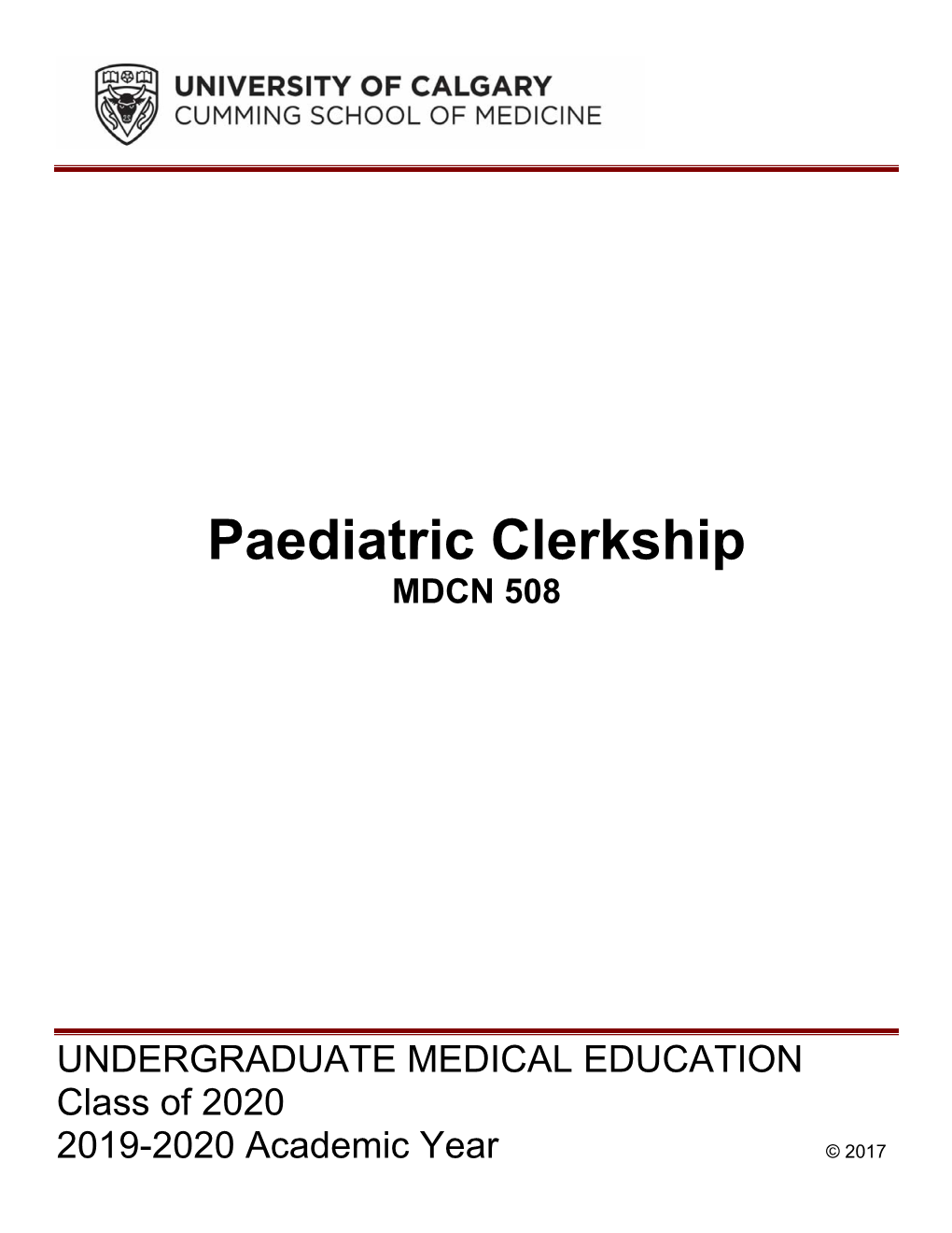 Paediatric Clerkship MDCN 508