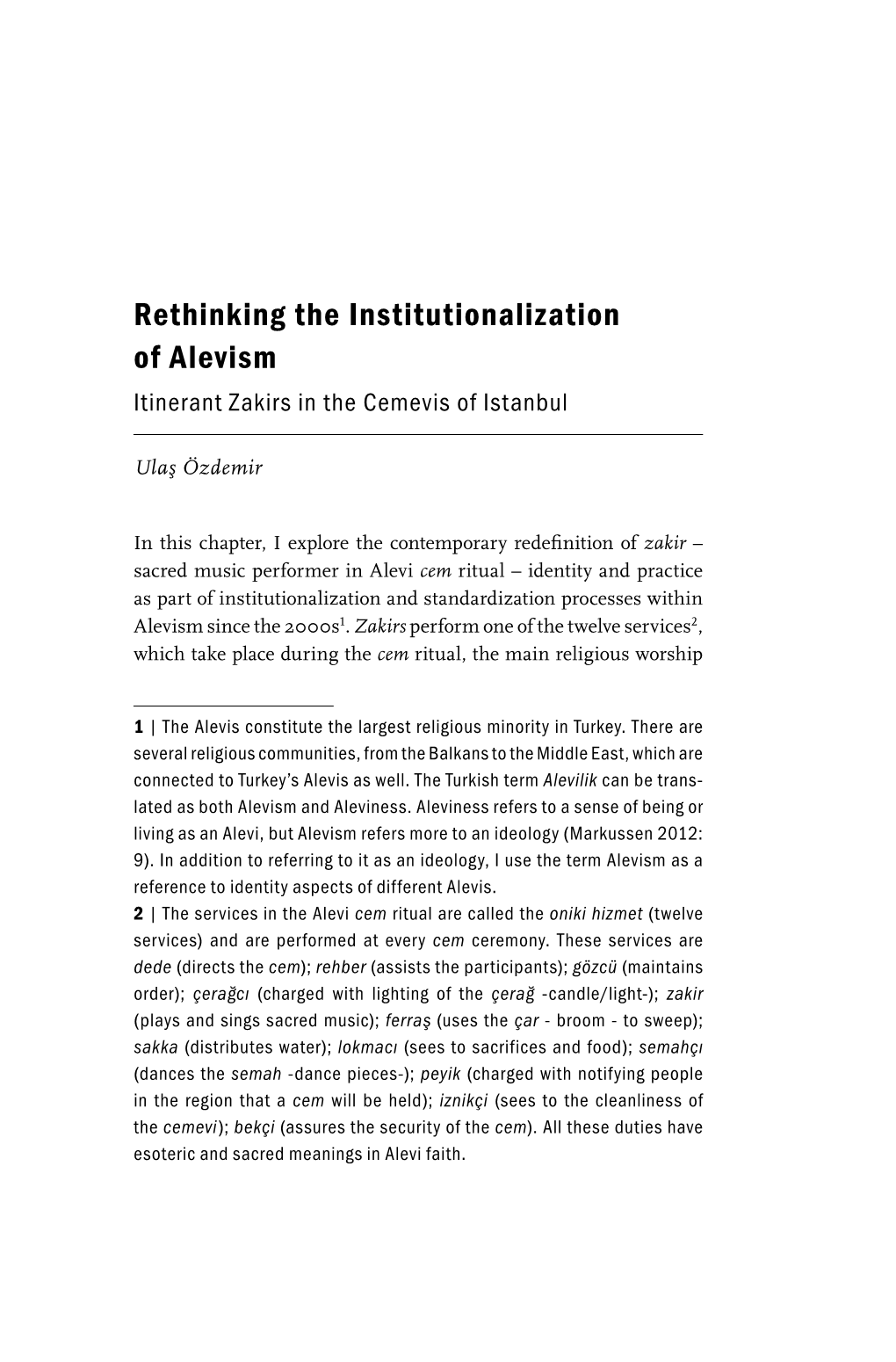 Rethinking the Institutionalization of Alevism Itinerant Zakirs in the Cemevis of Istanbul