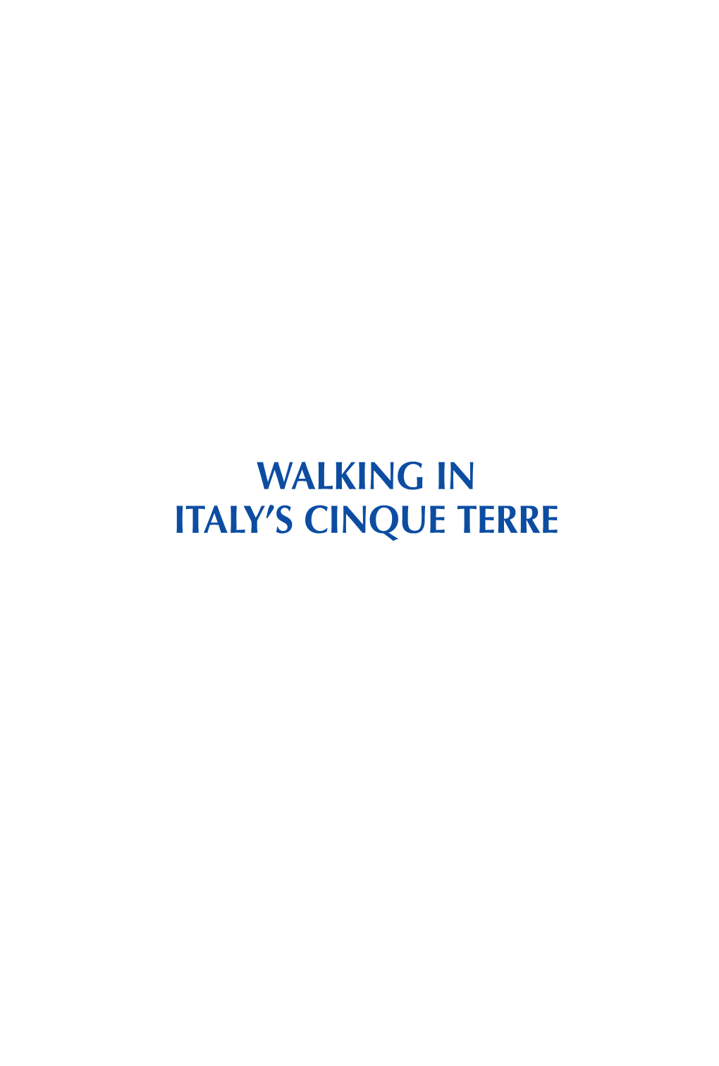 Walking in Italy's Cinque Terre