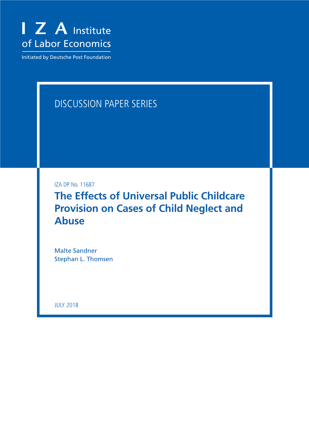 The Effects of Universal Public Childcare Provision on Cases of Child Neglect and Abuse