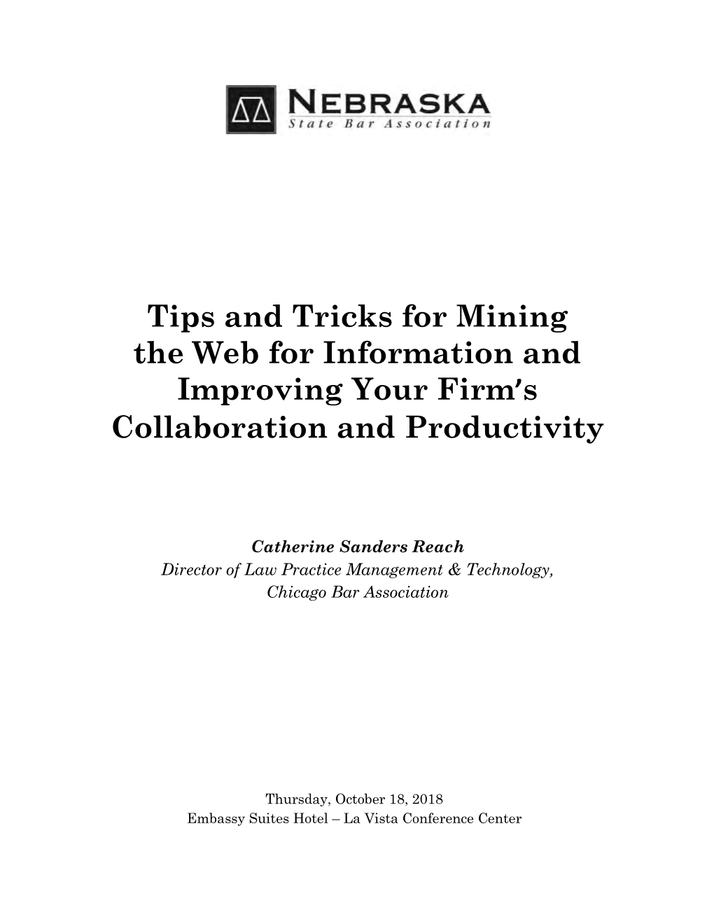 Tips and Tricks for Mining the Web for Information and Improving Your Firm’S Collaboration and Productivity