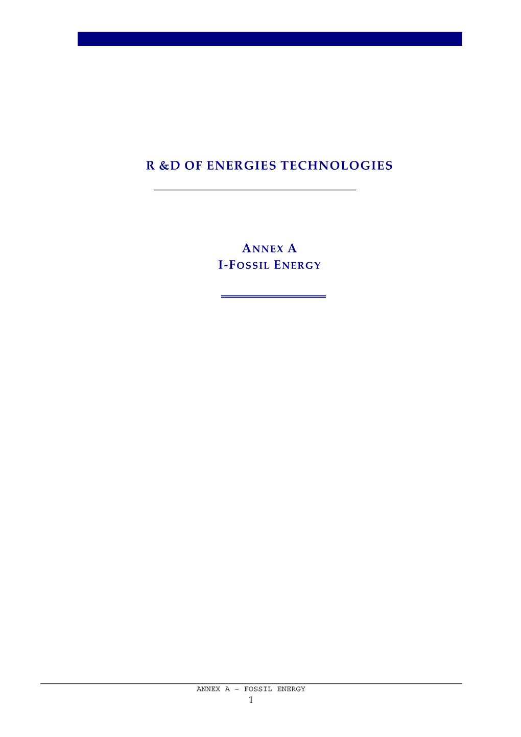 R &D of Energy Technologies