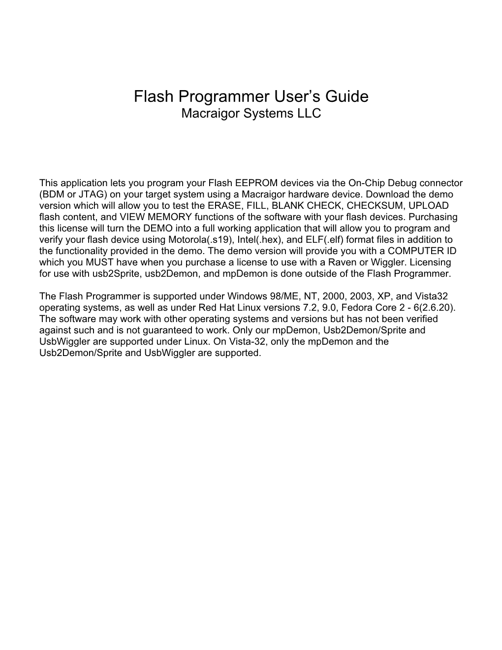 The OCD Flash Programmer Provides In-Circuit Programming