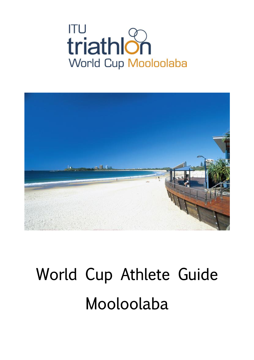 World Cup Athlete Guide Mooloolaba