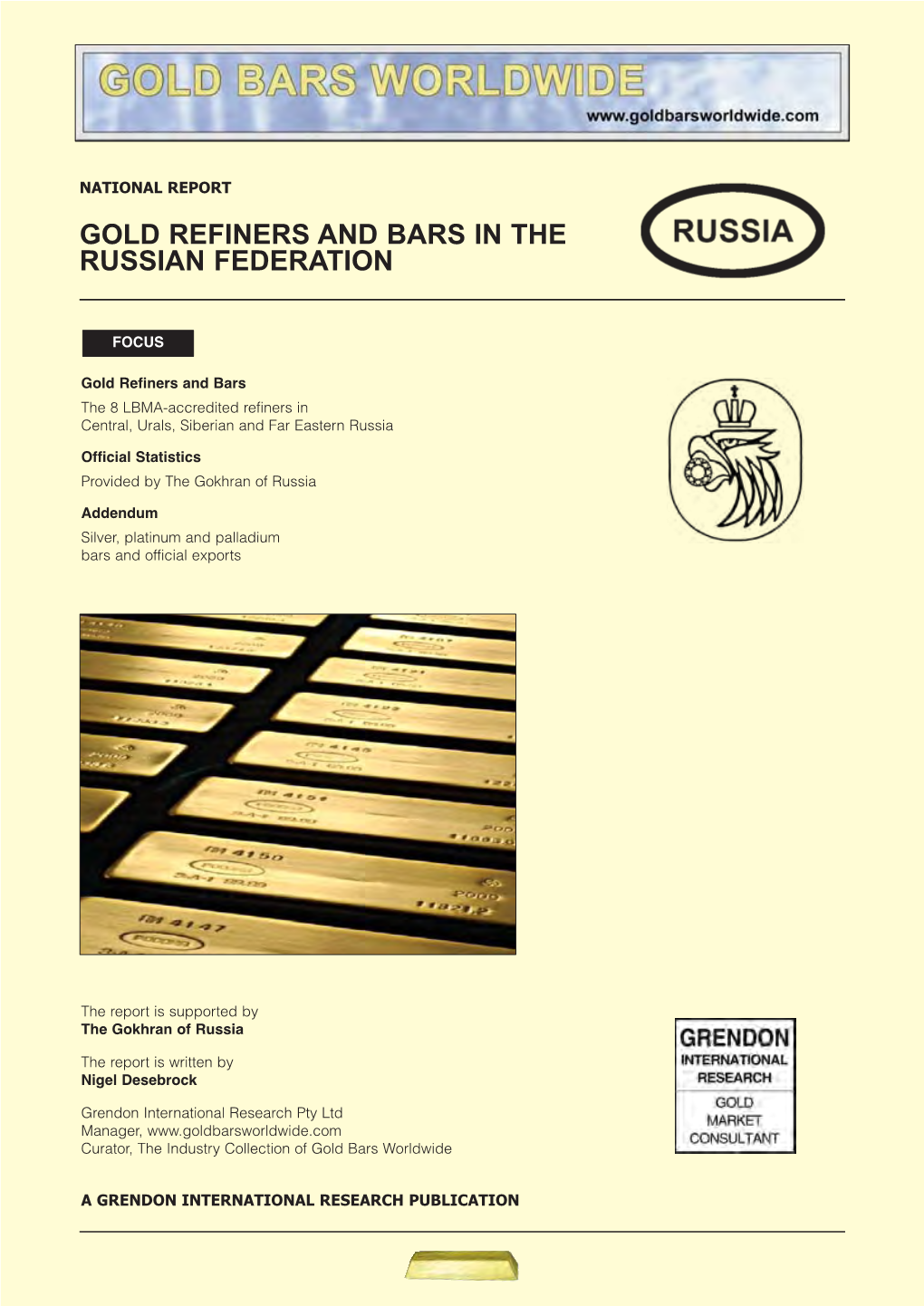 Gold Refiners and Bars in the Russian Federation