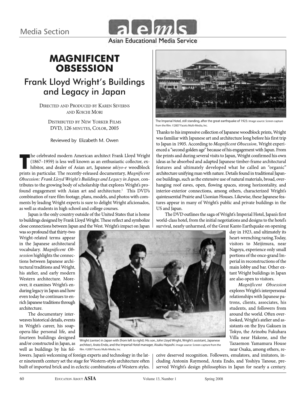 Magnificent Obsession: Frank Lloyd Wright's Buildings and Legacy in Japan