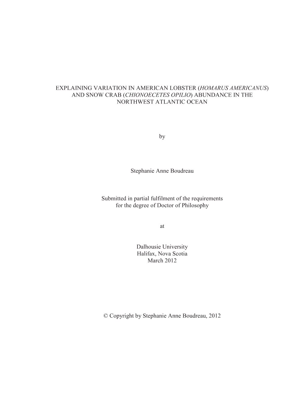 (Homarus Americanus) and Snow Crab (Chionoecetes Opilio) Abundance in the Northwest Atlantic Ocean