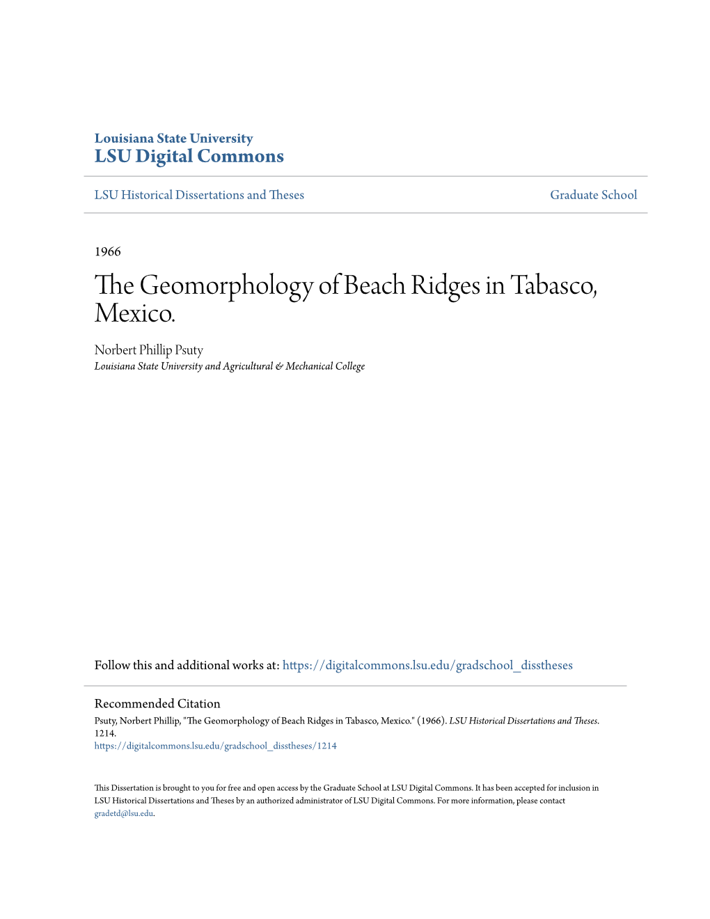 The Geomorphology of Beach Ridges in Tabasco, Mexico. Norbert Phillip Psuty Louisiana State University and Agricultural & Mechanical College