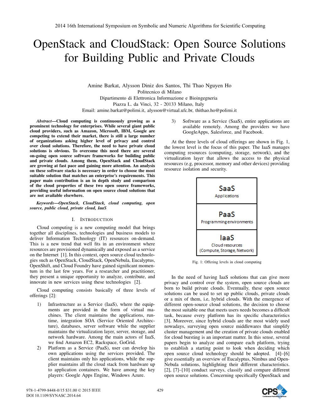 Openstack and Cloudstack: Open Source Solutions for Building Public and Private Clouds