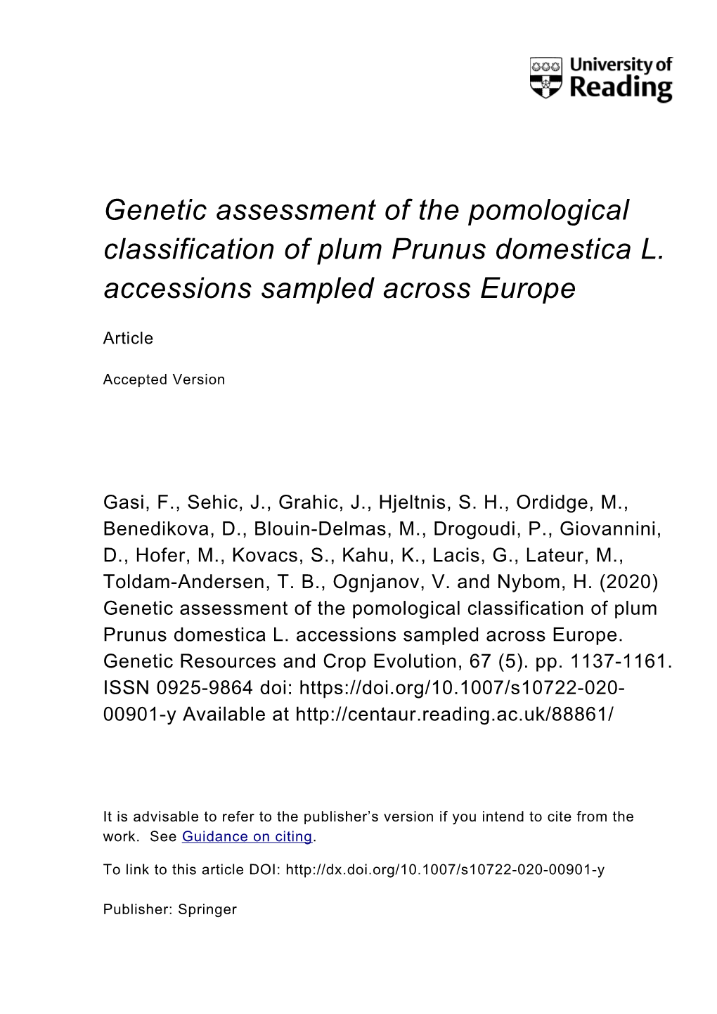 Genetic Assessment of the Pomological Classification of Plum Prunus Domestica L
