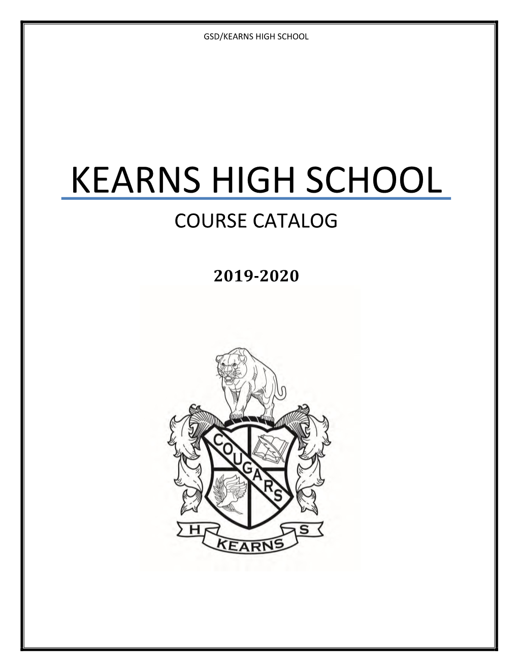 Kearns High School Course Catalog 2019-2020