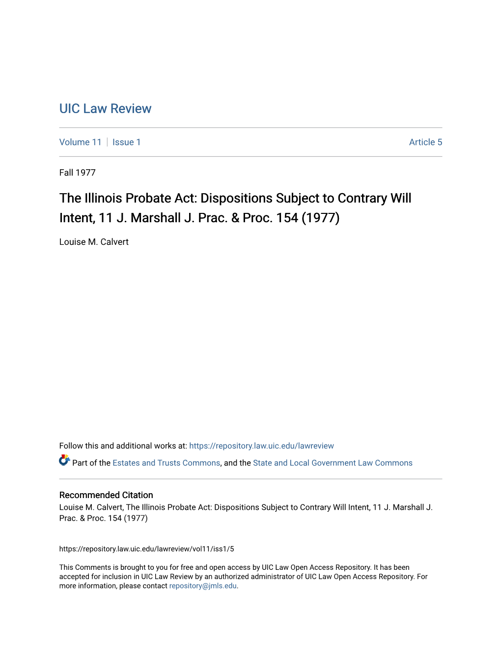 The Illinois Probate Act: Dispositions Subject to Contrary Will Intent, 11 J. Marshall J. Prac. & Proc. 154 (1977)