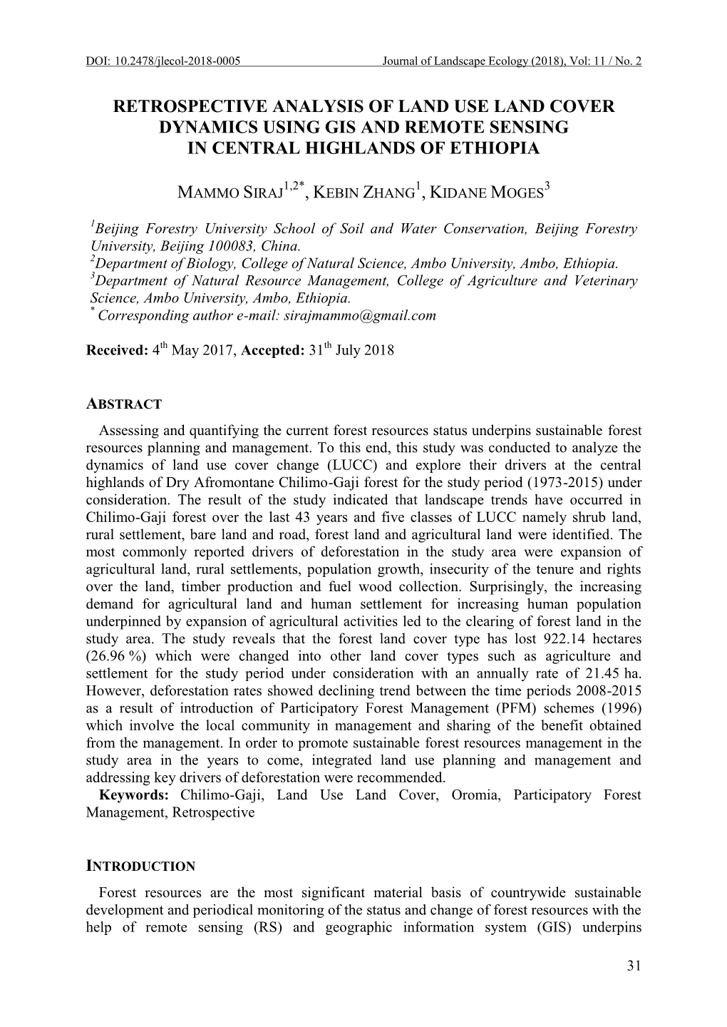 Retrospective Analysis of Land Use Land Cover Dynamics Using Gis and Remote Sensing in Central Highlands of Ethiopia