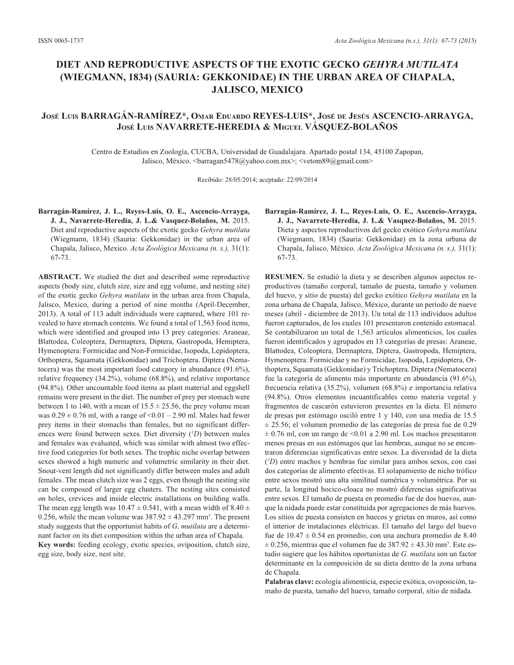 DIET and Reproductive Aspects of the Exotic Gecko Gehyra Mutilata (Wiegmann, 1834) (Sauria: Gekkonidae) in the Urban Area of Chapala, Jalisco, Mexico