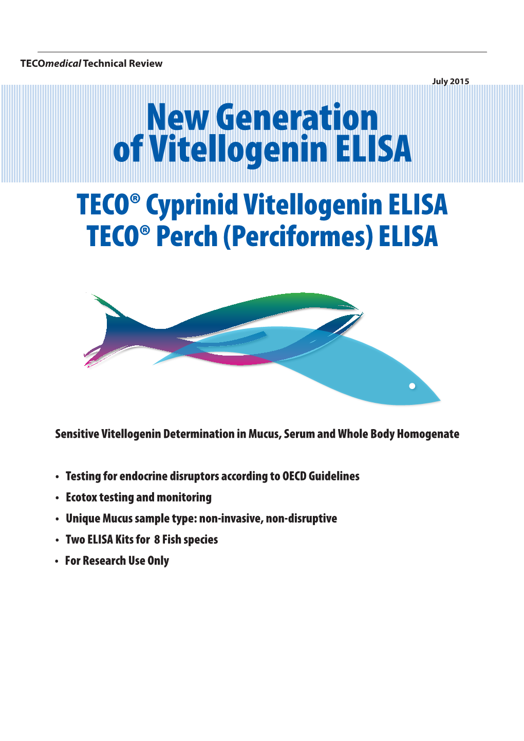 New Generation of Vitellogenin ELISA TECO® Cyprinid Vitellogenin ELISA TECO® Perch (Perciformes) ELISA