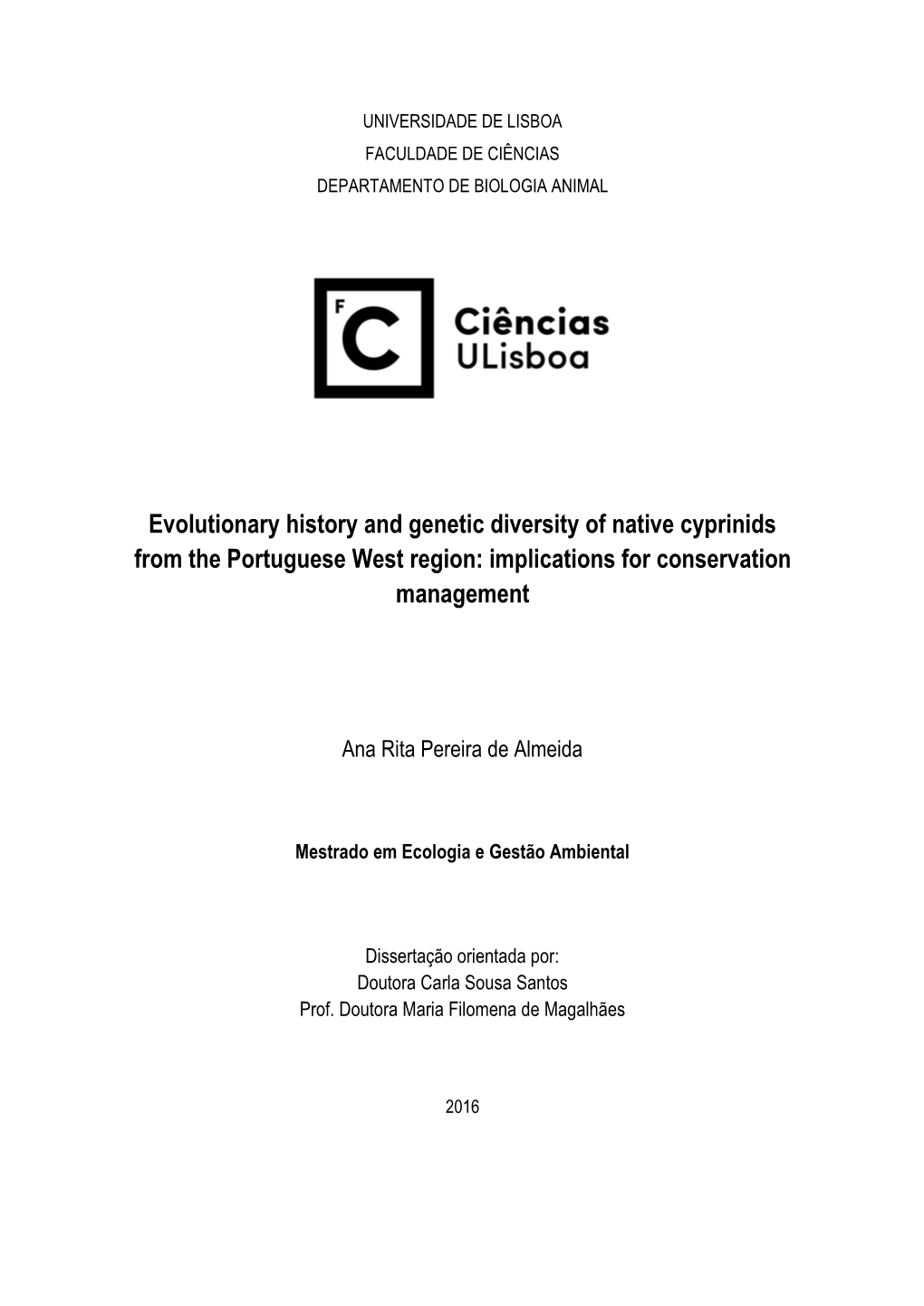 Evolutionary History and Genetic Diversity of Native Cyprinids from the Portuguese West Region: Implications for Conservation Management