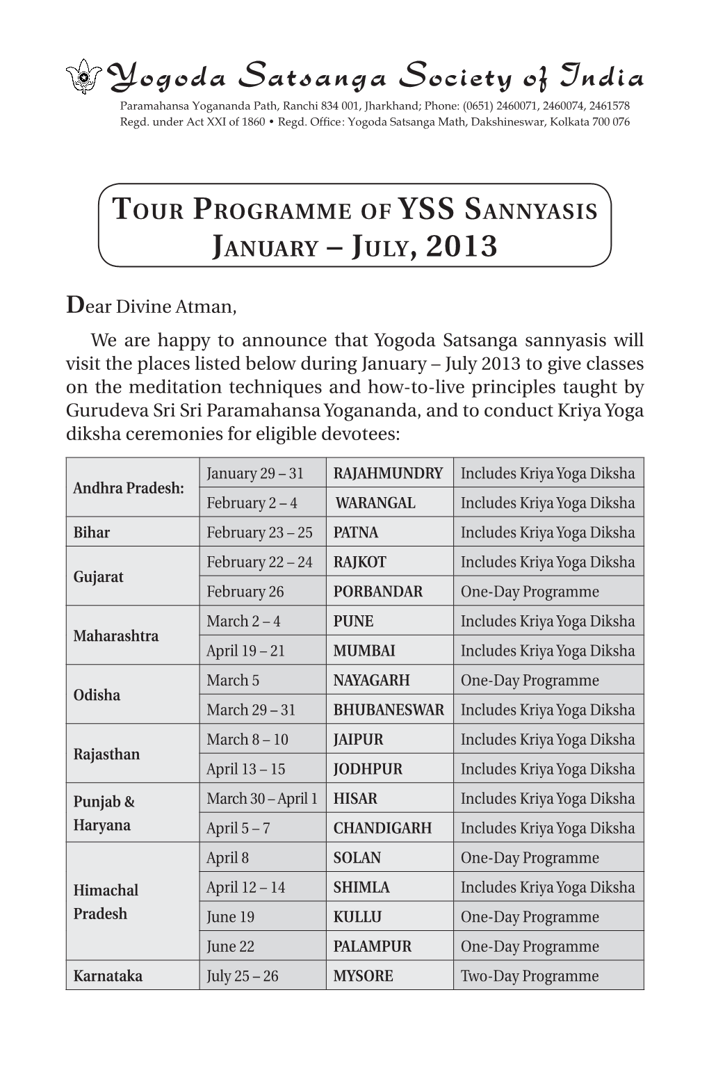 Tour Programme of YSS Sannyasis January – July, 2013