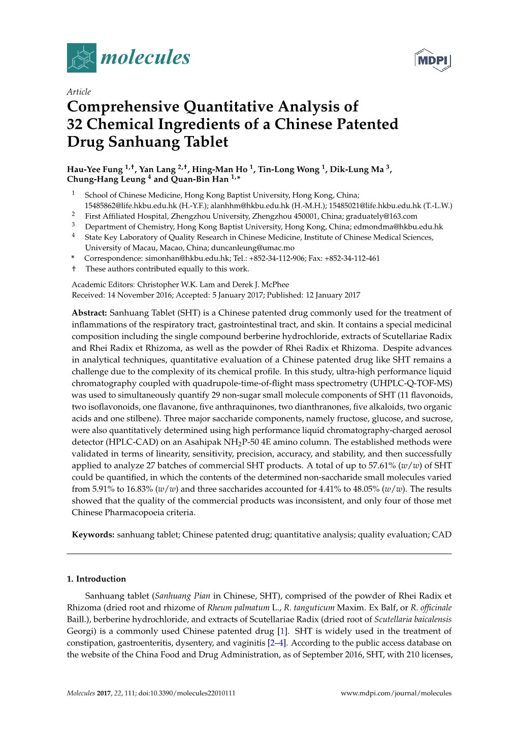 Comprehensive Quantitative Analysis of 32 Chemical Ingredients of a Chinese Patented Drug Sanhuang Tablet