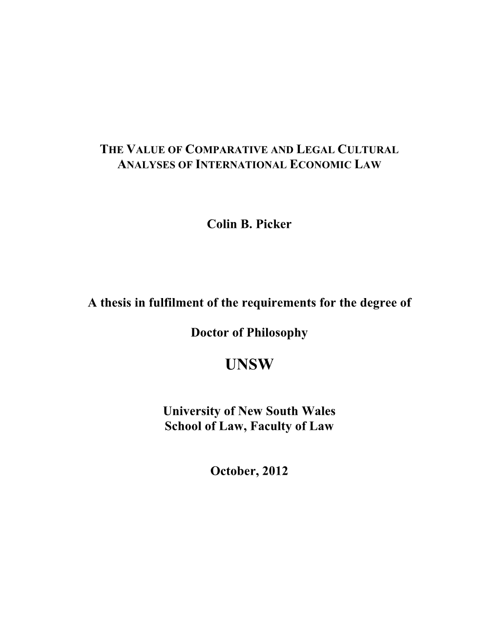 Colin B. Picker a Thesis in Fulfilment of the Requirements For