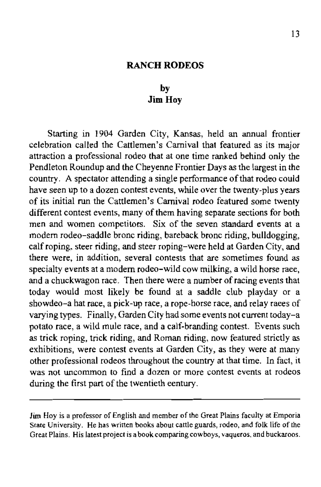 Jim Hoy , Starting in 1904 Garden City, Kansas, Held an Annual Frontier Laltbam, MA: Blaisdell, 1959),208