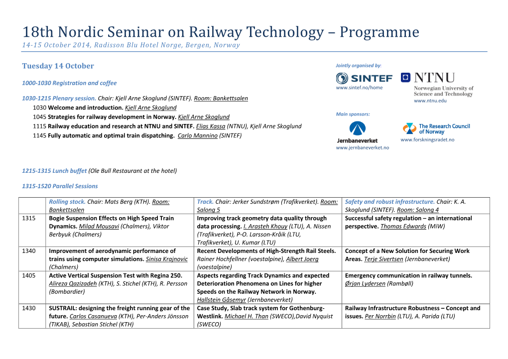 18Th Nordic Seminar on Railway Technology – Programme 14-15 October 2014, Radisson Blu Hotel Norge, Bergen, Norway