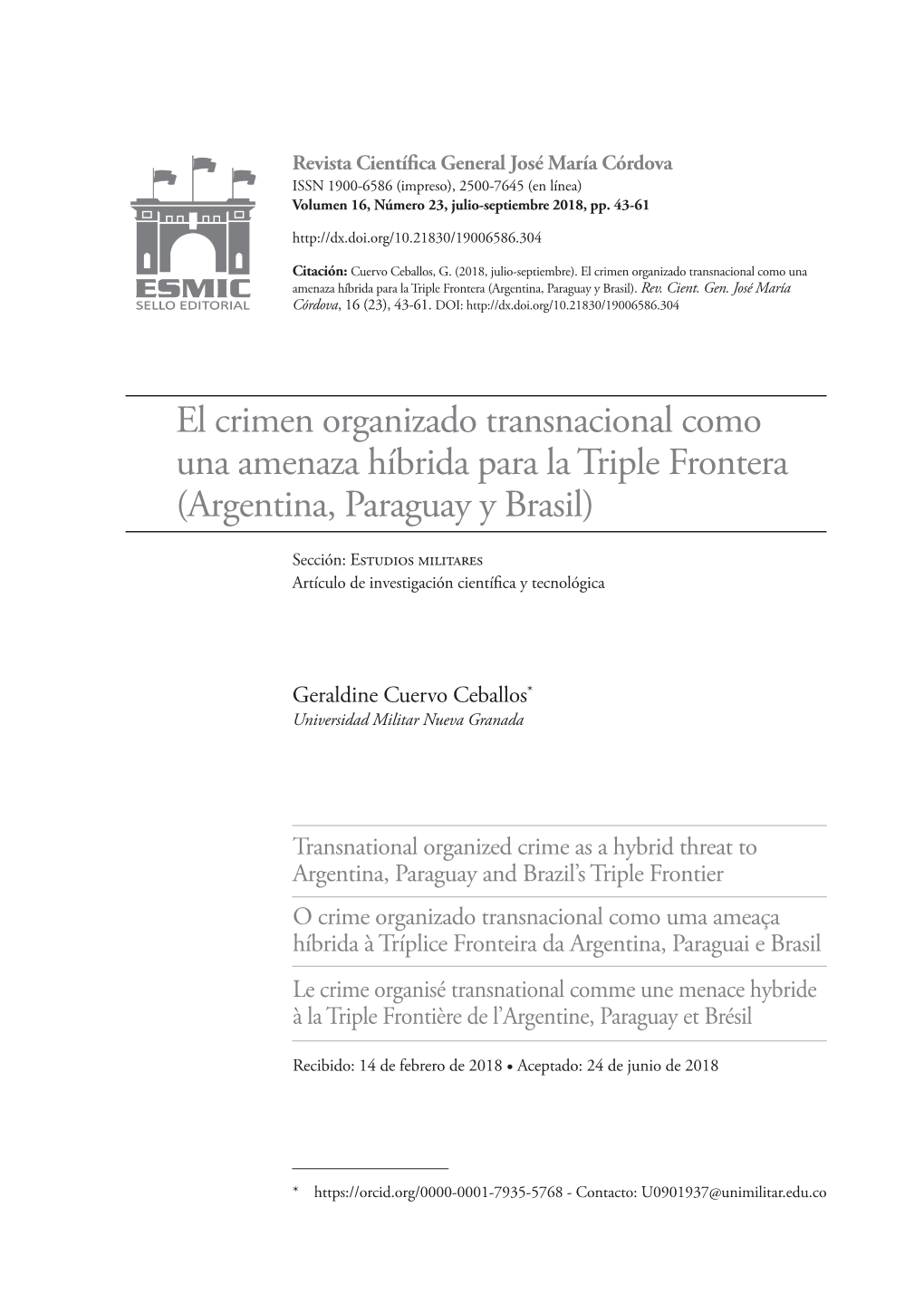 El Crimen Organizado Transnacional Como Una Amenaza Híbrida Para La Triple Frontera (Argentina, Paraguay Y Brasil)