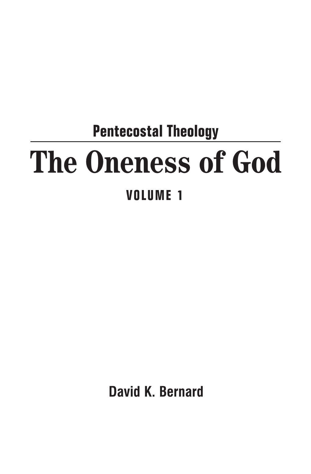 The Oneness of God VOLUME 1