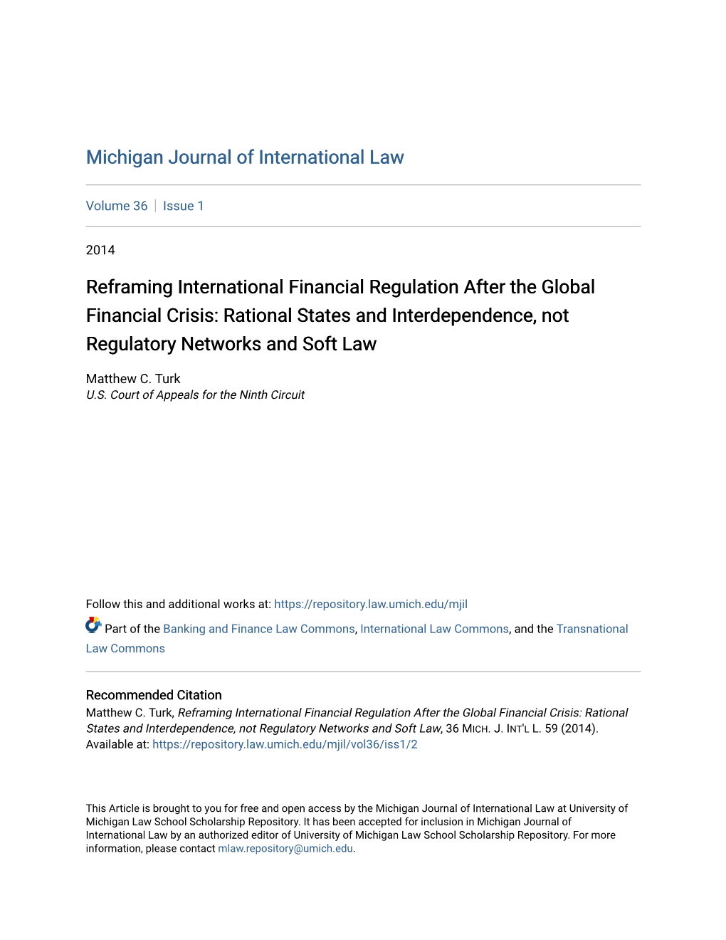 Reframing International Financial Regulation After the Global Financial Crisis: Rational States and Interdependence, Not Regulatory Networks and Soft Law