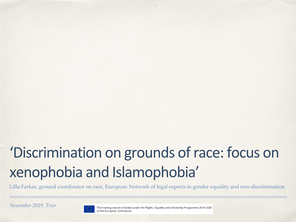 'Discrimination on Grounds of Race: Focus on Xenophobia And