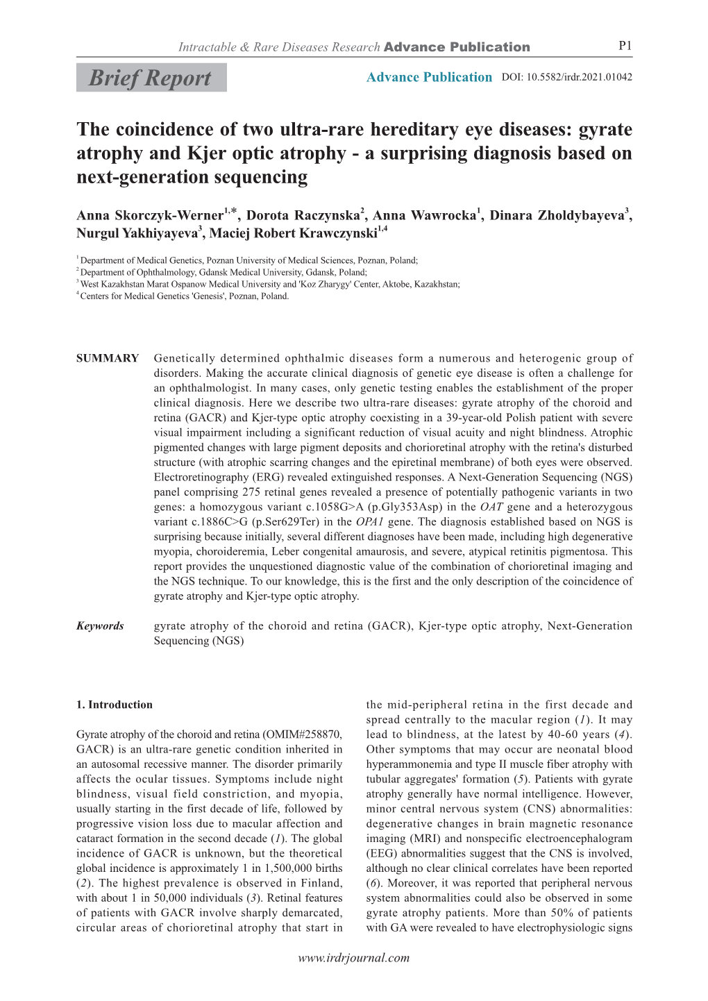 The Coincidence of Two Ultra-Rare Hereditary Eye Diseases: Gyrate Atrophy and Kjer Optic Atrophy - a Surprising Diagnosis Based on Next-Generation Sequencing