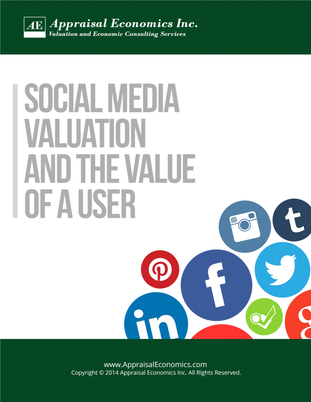 Social Media Valuation and the Value of a User